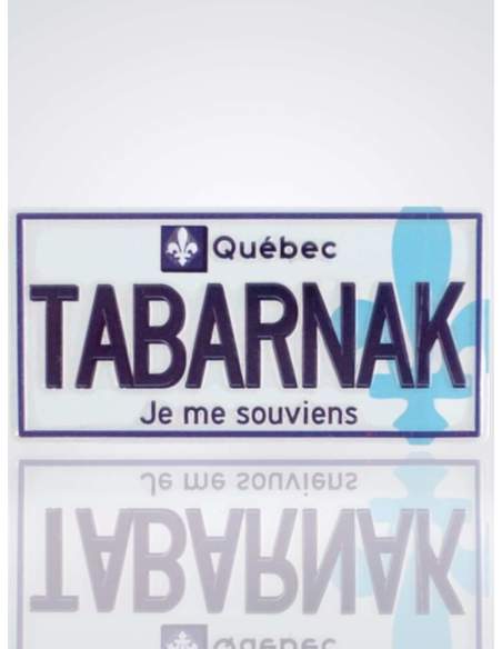 Magnet plaque "Tabarnak"
